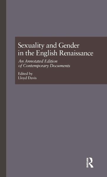 Sexuality and Gender in the English Renaissance Sexuality and Gender in the English Renaissance