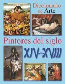 Diccionario de pintores del siglo XIV al XVIII