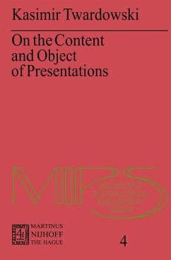 On the Content and Object of Presentations - Twardowski, Kasimir