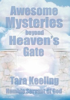 Awesome Mysteries Beyond Heaven's Gate