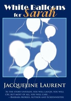 White Balloons for Sarah - Laurent, Jacqueline