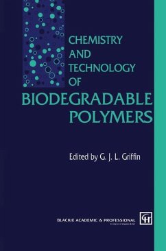 Chemistry and Technology of Biodegradable Polymers - Griffin