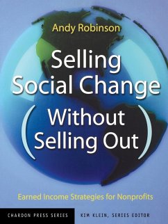 Selling Social Change Without Selling Out - Robinson, Andy; Klein, Kim