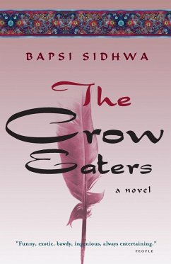 The Crow Eaters - Sidhwa, Bapsi