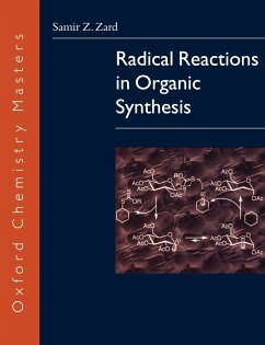 Radical Reactions in Organic Synthesis - Zard, Samir Z.