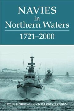 Navies in Northern Waters - Hobson, Rolf / Kristiansen, Tom (eds.)