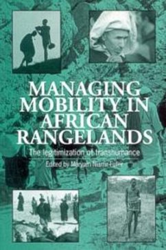 Managing Mobility in African Rangelands: The Legitimization of Transhumance
