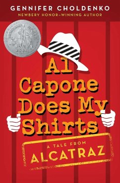 Al Capone Does My Shirts - Choldenko, Gennifer