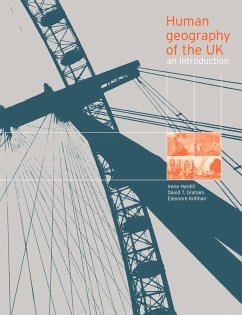 Human Geography of the UK - Hardill, Irene; Kofman, Eleonore; Graham, David