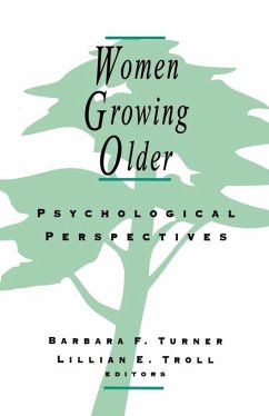 Women Growing Older - Turner, Barbara F. / Troll, Lillian E. (eds.)