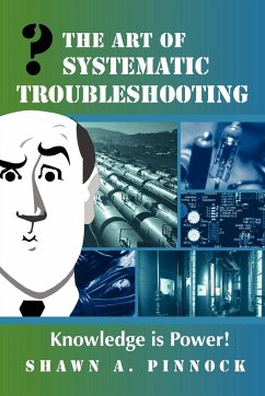 The Art of Systematic Troubleshooting - Pinnock, Shawn