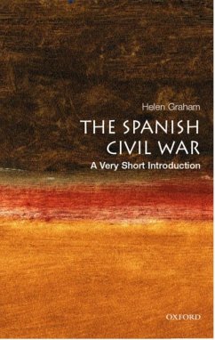 The Spanish Civil War - Graham, Helen (, Professor of Contemporary Spanish History, Royal Ho