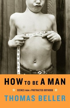 How to Be a Man - Beller, Thomas