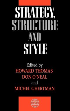 Strategy, Structure and Style - Thomas, Howard / O'Neal, Don / Ghertman, Michel