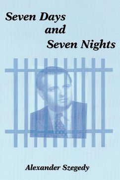 Seven Days and Seven Nights - Szegedy, Alexander
