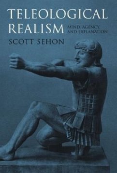 Cover Teleological Realism: Mind, Agency, and Explanation