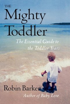 The Mighty Toddler - Barker, Robin