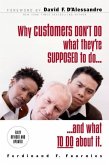 Why Customers Don't Do What They're Supposed to and What to Do about It