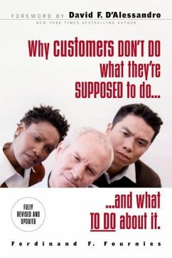 Why Customers Don't Do What They're Supposed to and What to Do about It - Fournies, Ferdinand F