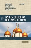 Three Views on Eastern Orthodoxy and Evangelicalism