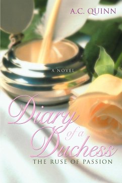 Diary of a Duchess - Quinn, Ac; Quinn, A. C.