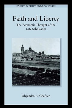 Faith and Liberty - Chafuen, Alejandro A.