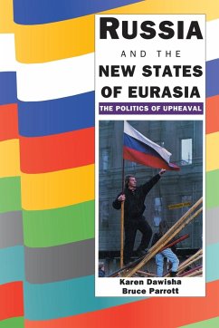 Russia and the New States of Eurasia - Dawisha, Karen