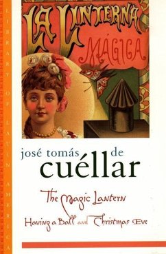 The Magic Lantern - De Cuellar, Jose Tomas; Carson, Margaret