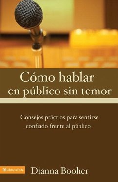 C Mo Hablar En P Blico Sin Temor - Booher, Diana