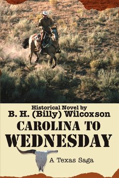 Carolina To Wednesday - Wilcoxson, B. H. (Billy)