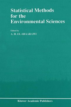 Statistical Methods for the Environmental Sciences - El-Shaarawi, A.H. (Hrsg.)