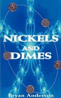 Nickels and Dimes - Anderson, Bryan