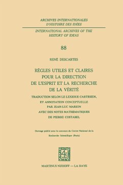 Règles utiles et claires pour la direction de l'esprit en la recherche de la vérité - Descartes, René