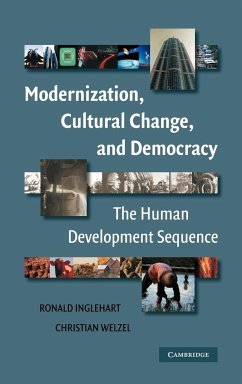 Modernization, Cultural Change, and Democracy - Inglehart, Ronald (University of Michigan, Ann Arbor); Welzel, Christian (International University Bremen)