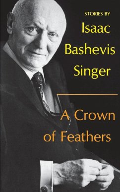 A Crown of Feathers - Singer, Isaac Bashevis