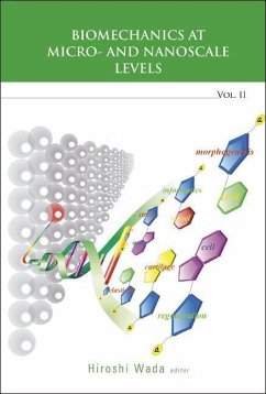 Biomechanics at Micro- And Nanoscale Levels - Volume II - Wada, Hiroshi (ed.)