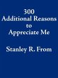 300 Additional Reasons to Appreciate Me - Bild 1