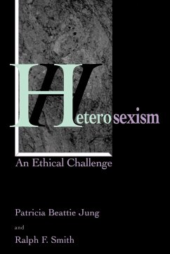 Heterosexism - Jung, Patricia Beattie; Smith, Ralph F.