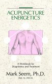 Acupuncture Energetics