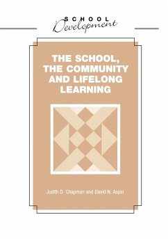 School, Community and Lifelong Learning - Chapman, Judith; Aspin, David