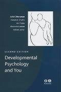 Developmental Psychology and You - Berryman, Julia C; Smythe, Pamela K; Taylor-Davies, Ann; Lamont, Alexandra; Joiner, Richard
