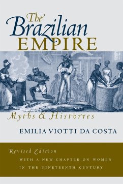 The Brazilian Empire - Viotti Da Costa, Emilia