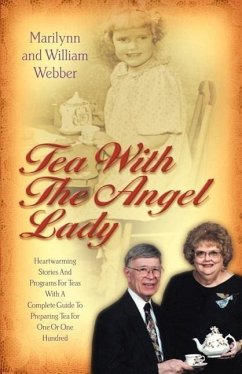 Tea with the Angel Lady - Webber, Marilynn Carlson