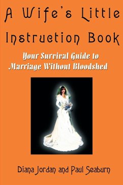 A Wife's Little Instruction Book - Seaburn, Paul M.; Jordan, Diana