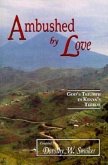 Ambushed by Love