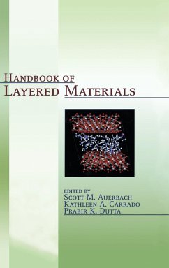 Handbook of Layered Materials - Auerbach, Scott M; Carrado, Kathleen A; Dutta, Prabir K