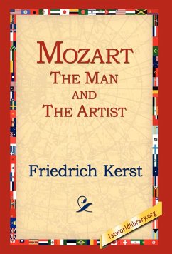 Mozart the Man and the Artist - Kerst, Friedrich