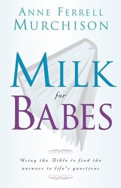 Milk for Babes - Murchison, Anne