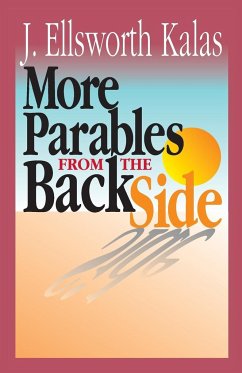 Parables from the Back Side Volume 2 - Kalas, J Ellsworth