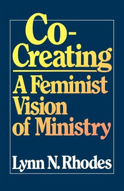 Co-Creating a Feminist Vision - Rhodes, Lynn N.